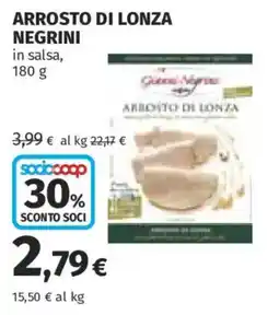 Ipercoop Arrosto di lonza Negrini offerta