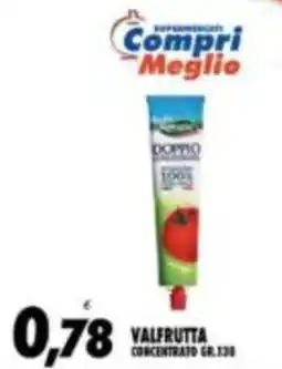 Compri Meglio Valfrutta concentrato offerta