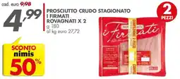 Italmark Prosciutto crudo stagionato I Firmati Rovagnati offerta