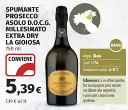Ipercoop Spumante Prosecco Asolo D.O.C.G. Millesimato Extra Dry La Gioiosa offerta