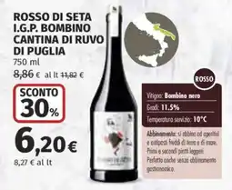 Ipercoop Rosso di Seta I.G.P. Bombino Cantina di Ruvo di Puglia offerta