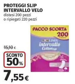 Ipercoop Proteggi slip intervallo velo offerta