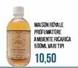 Beauty Si Profumatore ambiente ricarica Maison Royale offerta