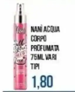Beauty Si Nani acqua corpo profumata offerta