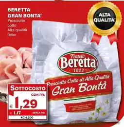 Boningros Cash and Carry Beretta Gran Bontà Prosciutto Cotto Alta qualità offerta