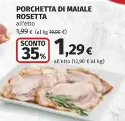 Ipercoop Porchetta di maiale Rosetta offerta