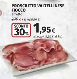 Ipercoop Prosciutto Valtellinese Fiocco offerta