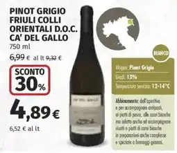 Ipercoop Pinot Grigio Friuli Colli Orientali D.O.C. Ca' del Gallo offerta
