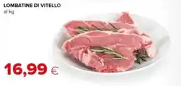 Tigre Lombatine di vitello offerta