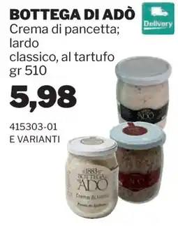 GrosMarket Bottega di Adò Crema di pancetta offerta