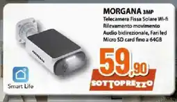 Ipercoop Morgana telecamera fissa solare wi-fi offerta