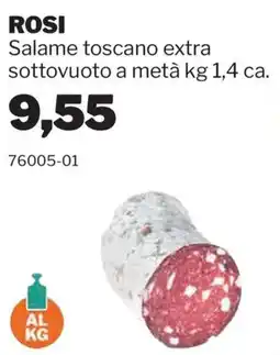 GrosMarket Rosi salame toscano extra offerta