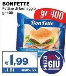 Boningros Cash and Carry Bonfette Fettine di formaggio offerta