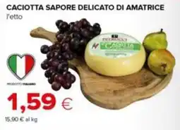 Tigre Caciotta sapore delicato di amatrice offerta