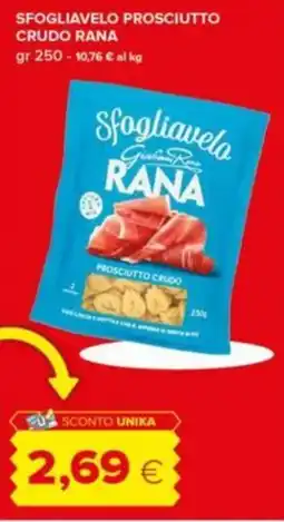 Tigre Sfogliavelo prosciutto crudo rana offerta
