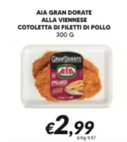 Supermercati Visotto Aia gran dorate cotoletta di filetti di pollo offerta