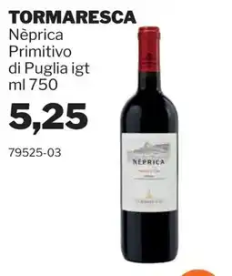 GrosMarket Tormaresca Nèprica Primitivo offerta