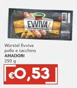 Italy Cash Würstel Evviva pollo e tacchino AMADORI offerta