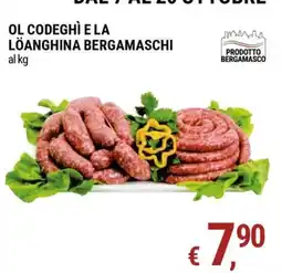 Tre Valli Supermercato Ol Codeghì e la Löanghina Bergamaschi offerta