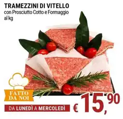 Tre Valli Supermercato Tramezzini di vitello con Prosciutto Cotto e Formaggio offerta