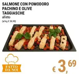 Tre Valli Supermercato Salmone con pomodoro pachino e olive taggiasche offerta