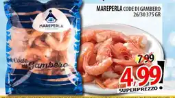 Il Genio Supermercato Mareperla Code di Gambero offerta