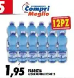 Compri Meglio Acqua naturale Fabrizia offerta