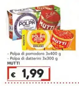 Italy Cash Polpa di pomodoro Mutti offerta