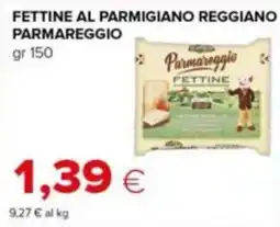 Tigre Fettine al Parmigiano Reggiano Parmareggio offerta