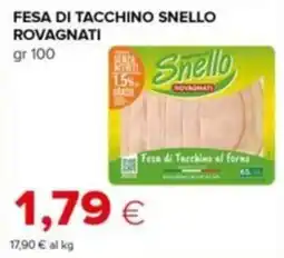 Tigre Fesa di tacchino snello rovagnati offerta