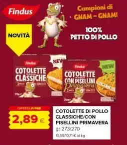 Tigre Findus Cotolette di pollo classiche/con pisellini primavera offerta