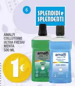 Splendidi e Splendenti Amalfi collutorio ultra fresh/menta offerta