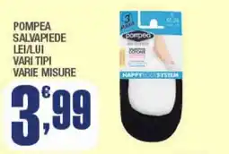 Splendidi e Splendenti Pompea salvapiede offerta