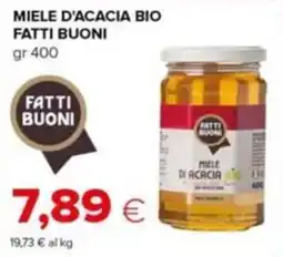 Tigre Miele d'acacia bio Fatti Buoni offerta