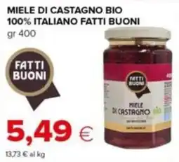 Tigre Miele di castagno bio Fatti Buoni offerta