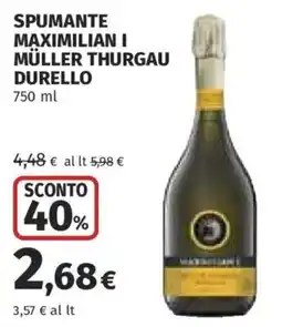 Ipercoop Spumante Maximilian I Müller Thurgau Durello offerta