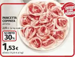 Ipercoop Pancetta coppata offerta