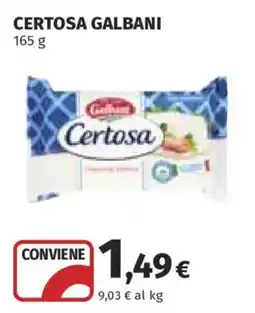 Ipercoop Certosa Galbani offerta