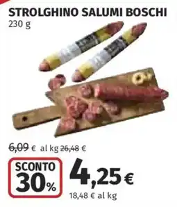 Ipercoop Strolghino salumi boschi offerta