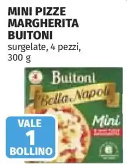 Ipercoop Mini pizze margherita Buitoni offerta