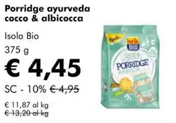 NaturaSì Porridge ayurveda cocco & albicocca Isola Bio offerta