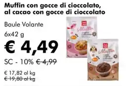 NaturaSì Muffin con gocce di cioccolato, al cacao con gocce di cioccolato Baule Volante offerta