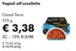 NaturaSì Fagioli all'uccelletto Cereal Terra offerta