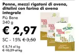 NaturaSì Penne, mezzi rigatoni di avena, ditalini con farina di avena integrale Più Bene offerta