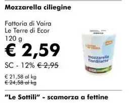 NaturaSì Mozzarella ciliegine Fattoria di Vaira offerta