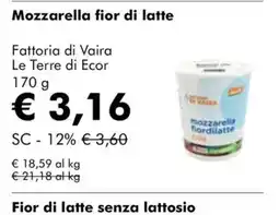 NaturaSì Mozzarella fior di latte Fattoria di Vaira offerta