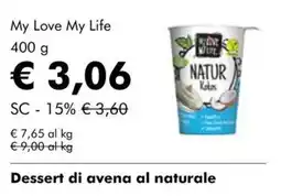 NaturaSì My Love My Life Dessert di avena al naturale offerta