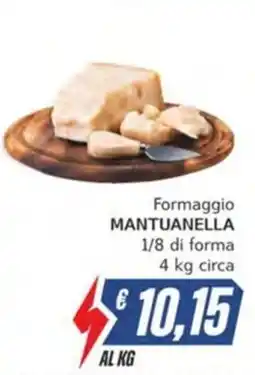Italy Cash Formaggio Mantuanella offerta