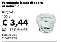 NaturaSì Formaggio fresco di capra al naturale Burghof offerta