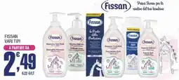 Splendidi e Splendenti Fissan vari tipi offerta